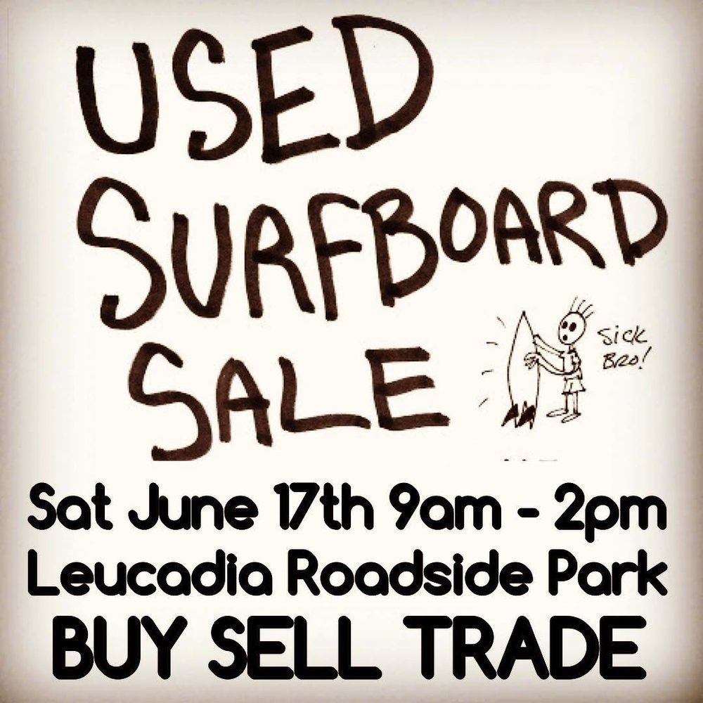 Used Board Sale at Leucadia Roadside Park This Weekend!