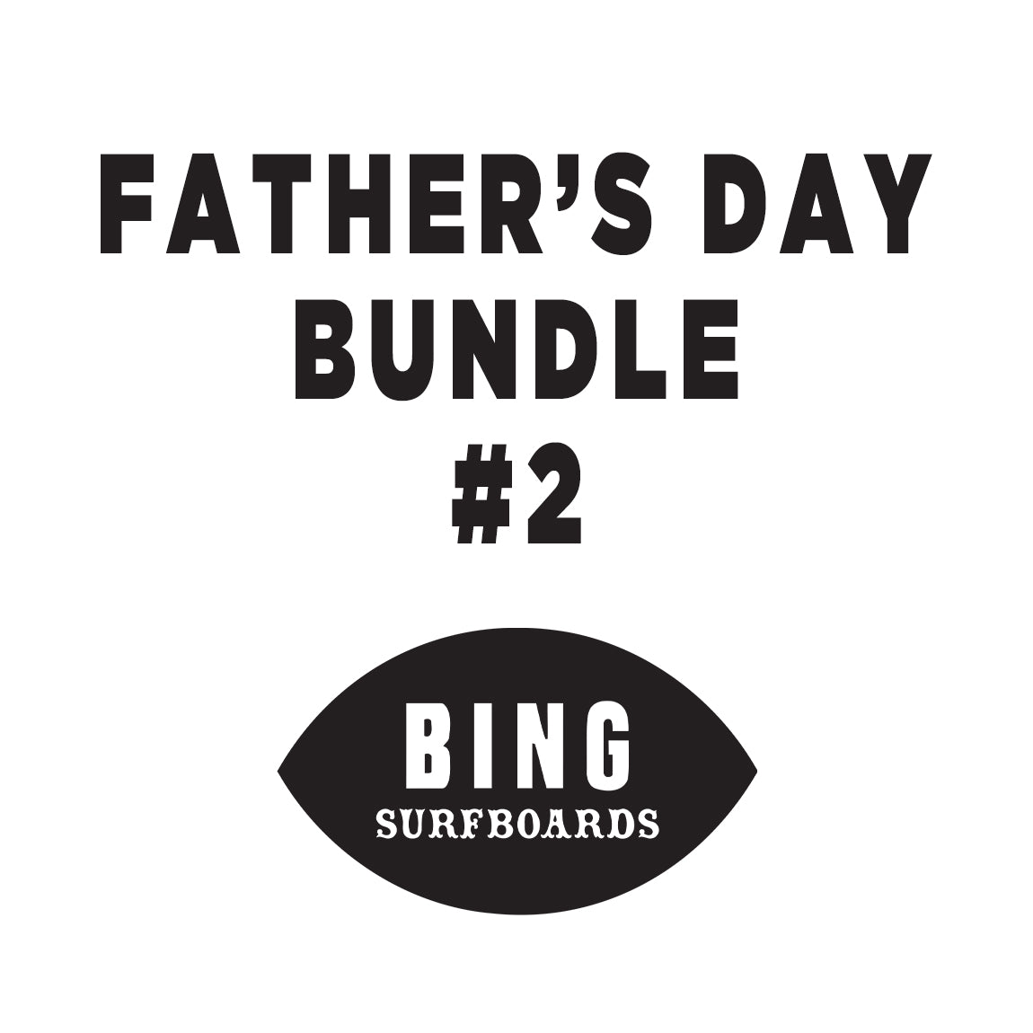 FATHERS DAY BUNDLE #2