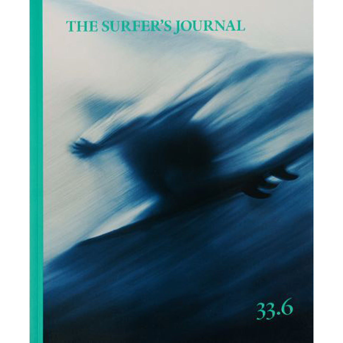 THE SURFER'S JOURNAL - ISSUE 33.6