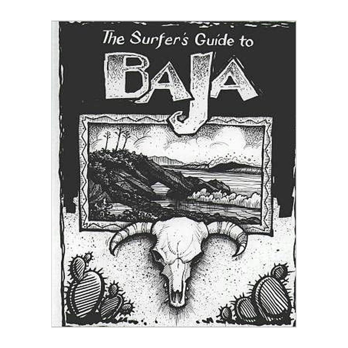 THE SURFERS GUIDE TO BAJA BY MIKE PARISE